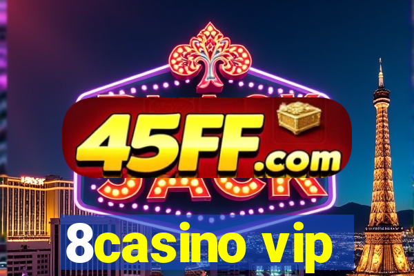 8casino vip